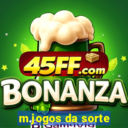 m.jogos da sorte